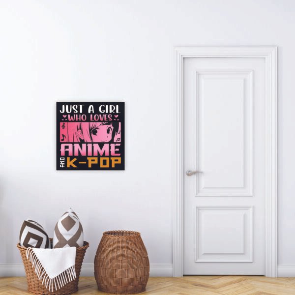 Plaquinha em MDF - JUST A GIRL WHO LOVES ANIME AND K-POP - Imagem 3