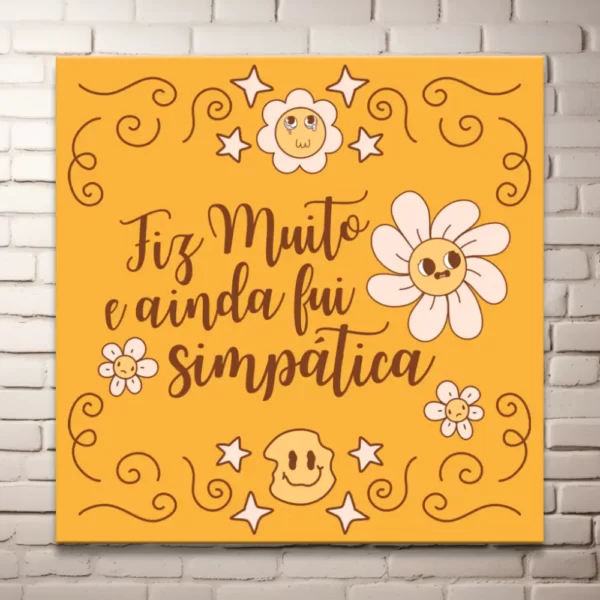 Plaquinha em MDF - Fiz muito e ainda fui simpática - Imagem 3