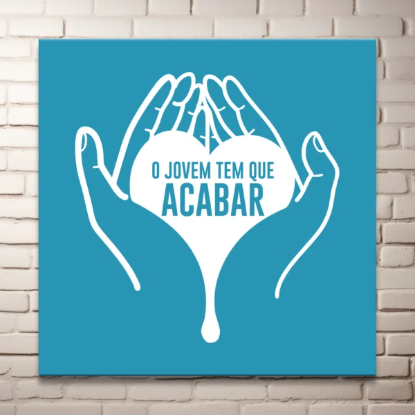 Plaquinha em MDF - O Jovem tem que acabar - Imagem 7